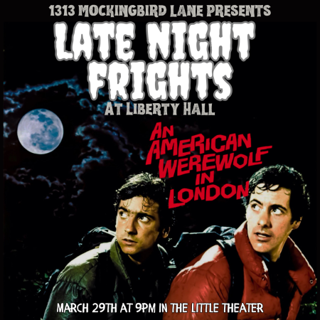 Late Night Frights: An American Werewolf in London